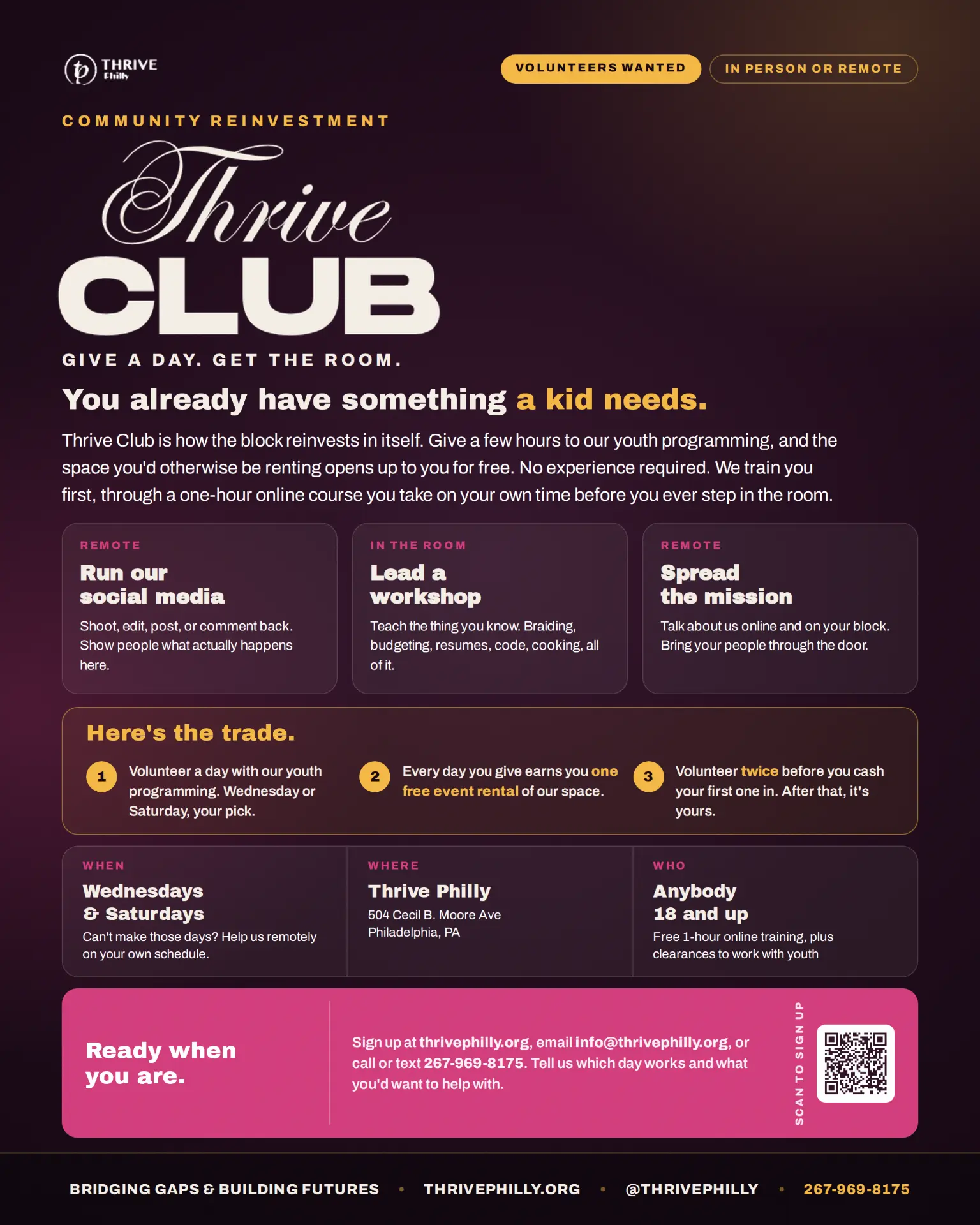Thrive Club volunteer flyer: Give a day, get the room. Wednesdays and Saturdays at 504 Cecil B. Moore Ave.